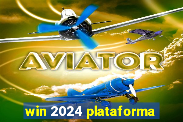 win 2024 plataforma